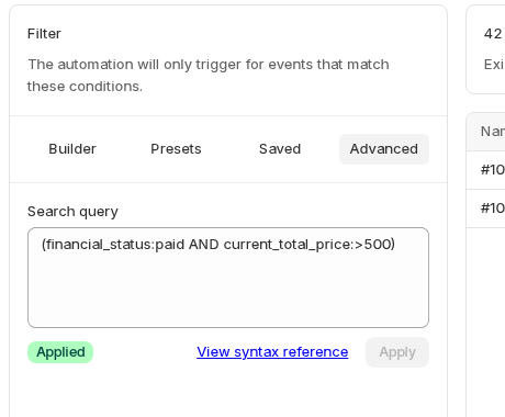 The Advanced tab showing the compiled search query '(financial_status:paid AND current_total_price:>500)' with an 'Applied' badge and a link to the syntax reference