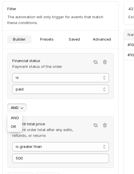 Two conditions in the Builder ('Financial status is paid' and 'Current total price is greater than 500') with the AND/OR connective toggle open between them